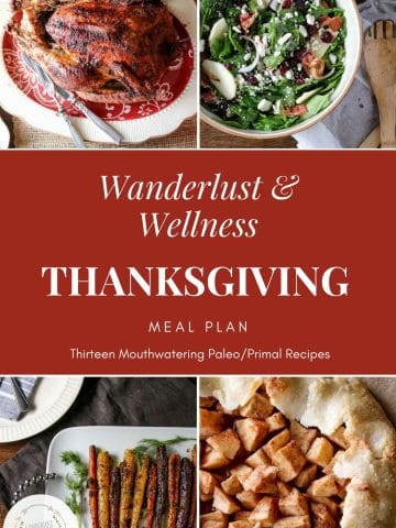 Wanderlust and Wellness Thanksgiving Meal Plan